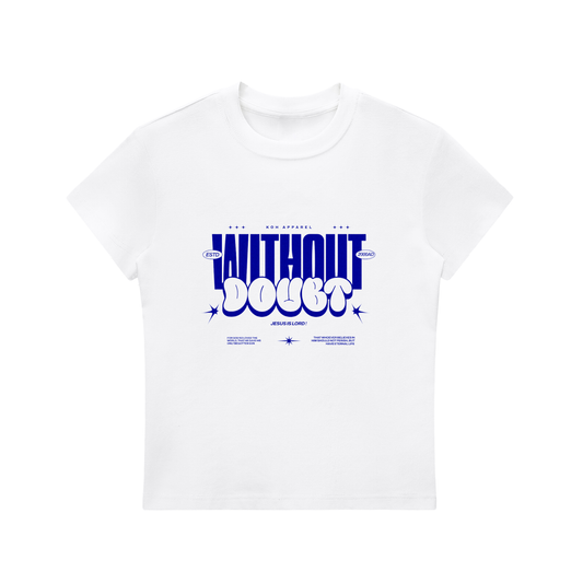 "Without a Doubt Jesus Is Lord" Tee | Philippians 2:10 Christian T-Shirt