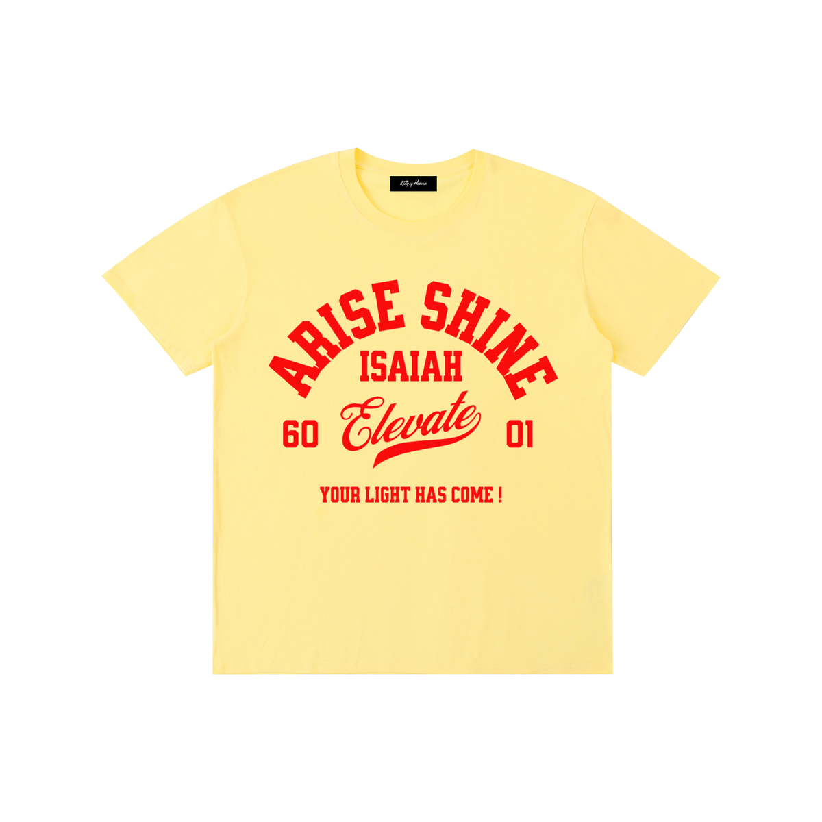 "Arise & Shine" Unisex Tee | Isaiah 60:1 Christian T-Shirt