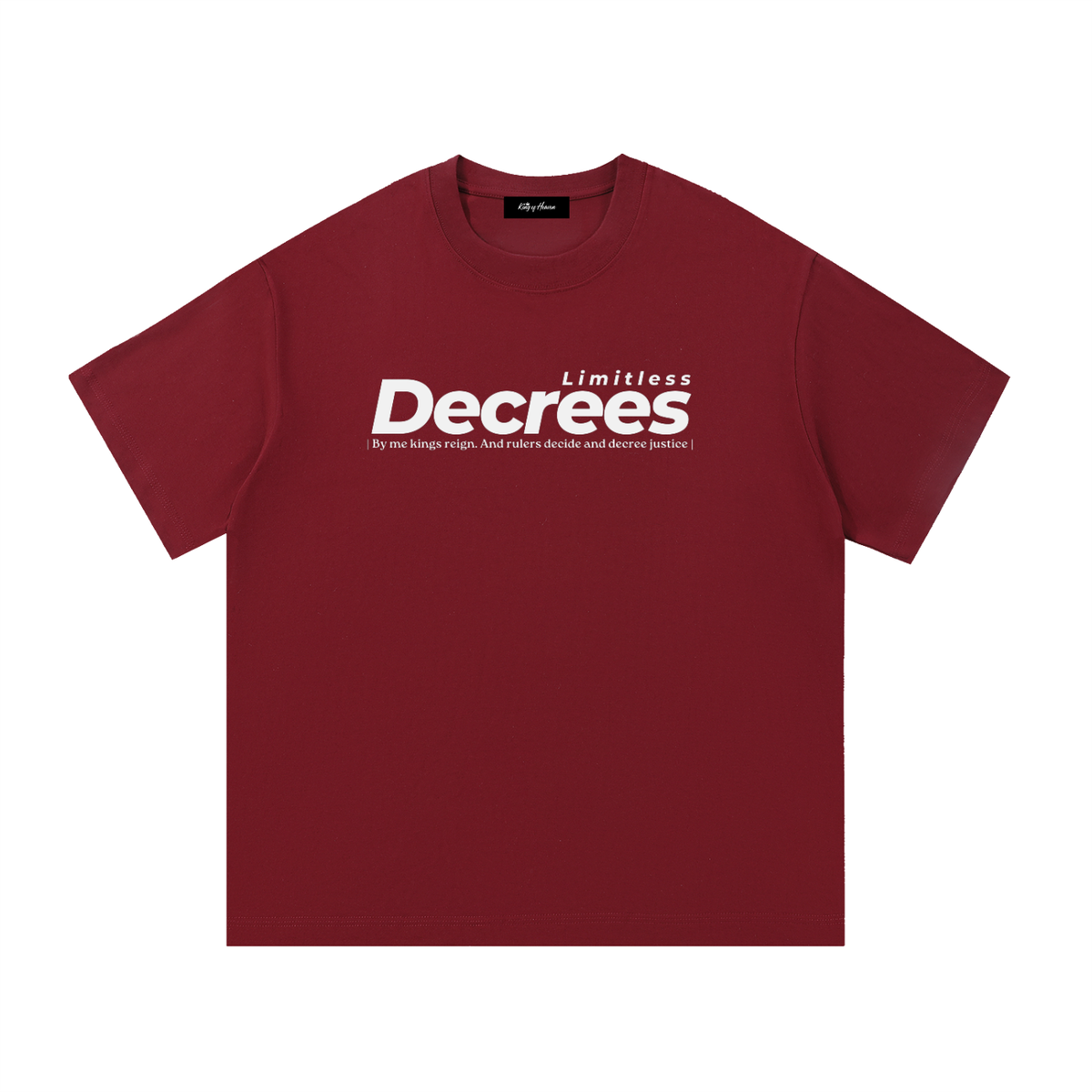 LIMITLESS DECREES Tee – Dark Colours | Proverbs 8:15 Christian T-Shirt