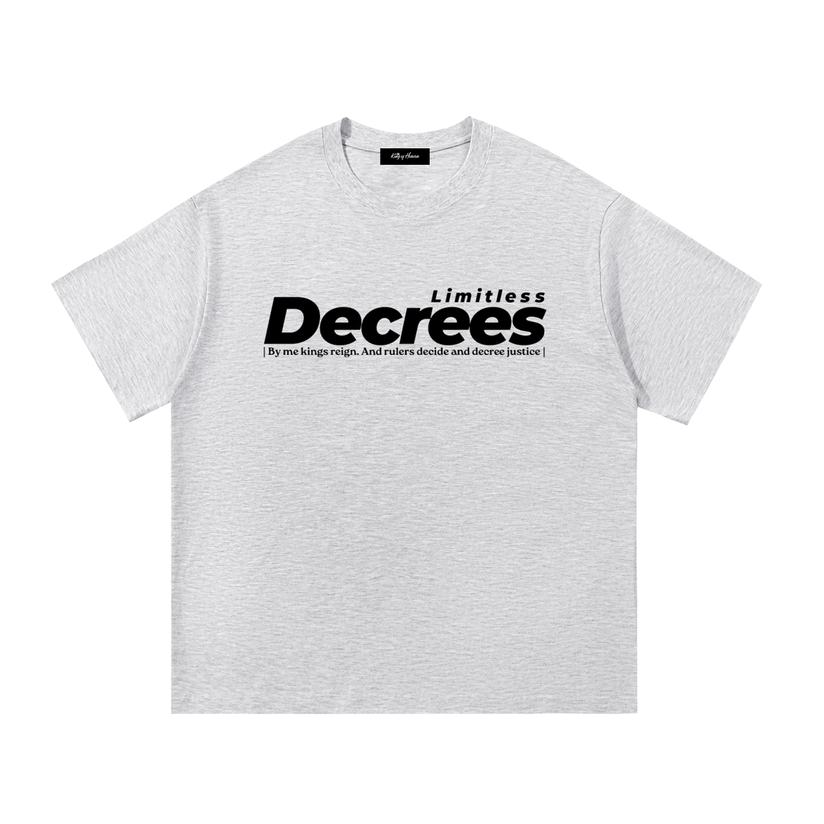 LIMITLESS DECREES Tee – Light Colours | Proverbs 8:15 Christian T-Shirt